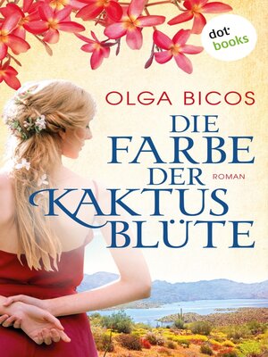 cover image of Die Farbe der Kaktusblüte